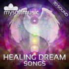 Healing Dream Songs 06
