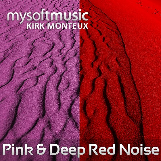 Pink & Deep Red Noise