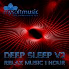 Deep Sleep Relax Music 1 Hour V2