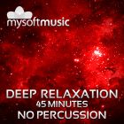 Deep Relaxation 45 Minutes No Percussion